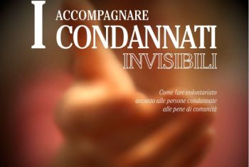 Milano. “Accompagnare i condannati invisibili”